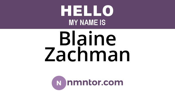 Blaine Zachman
