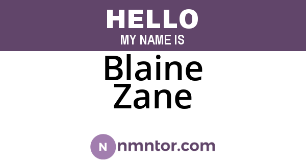 Blaine Zane