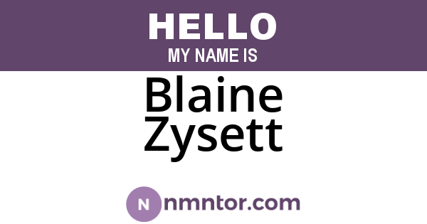 Blaine Zysett