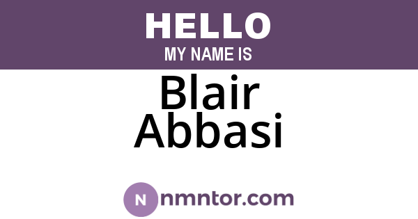 Blair Abbasi
