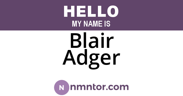 Blair Adger