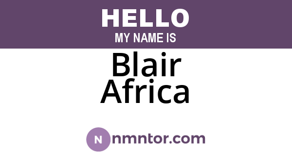 Blair Africa