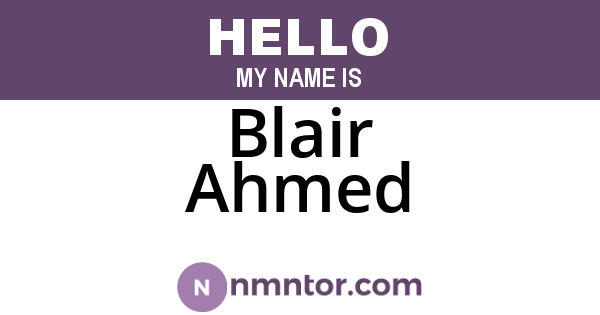 Blair Ahmed