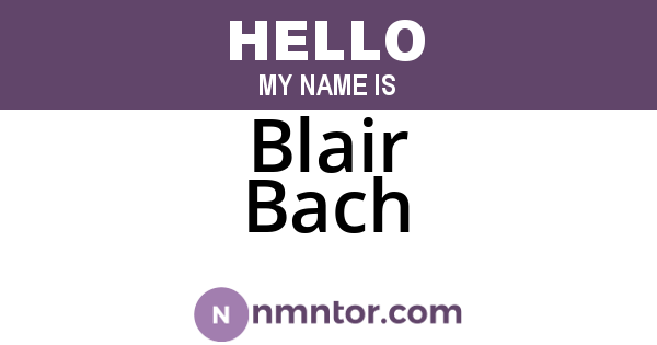 Blair Bach