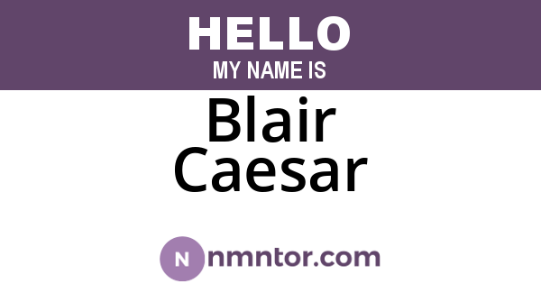 Blair Caesar