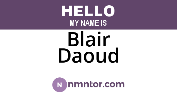 Blair Daoud