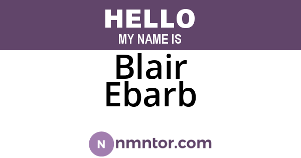 Blair Ebarb
