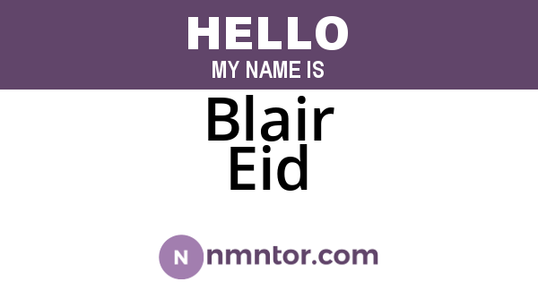 Blair Eid