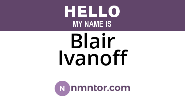 Blair Ivanoff