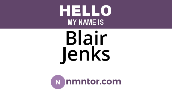 Blair Jenks