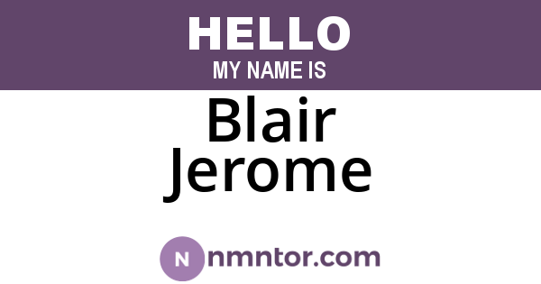 Blair Jerome