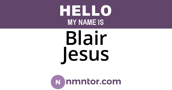 Blair Jesus
