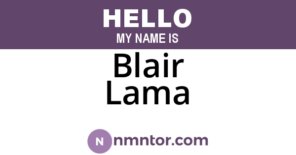 Blair Lama