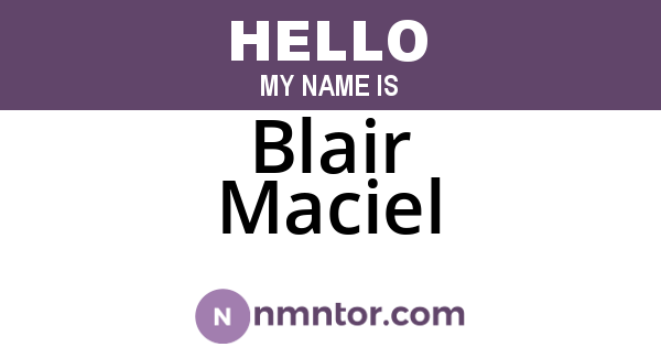 Blair Maciel