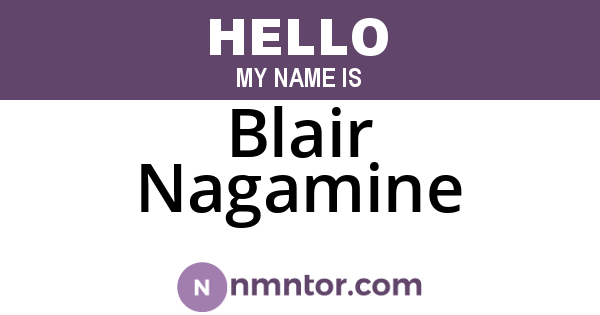 Blair Nagamine