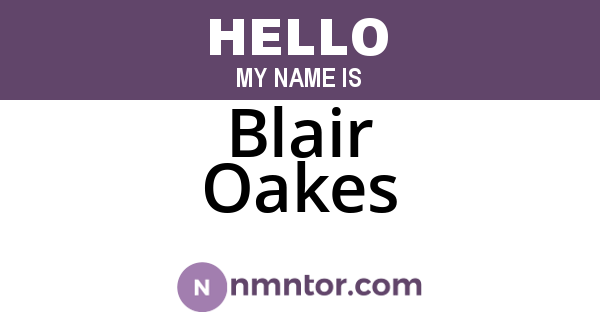 Blair Oakes