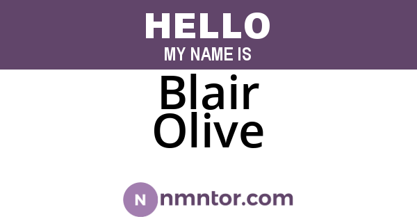 Blair Olive