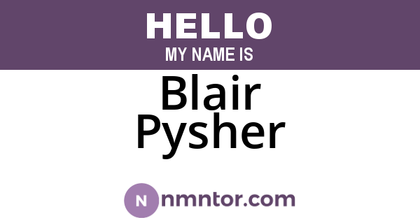 Blair Pysher
