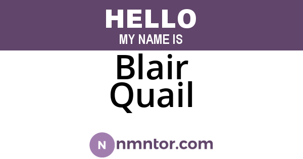 Blair Quail