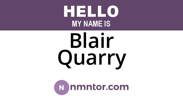 Blair Quarry