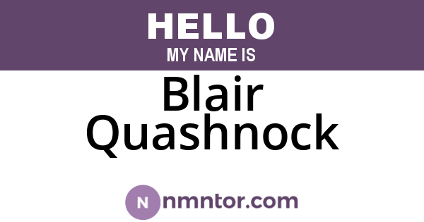 Blair Quashnock