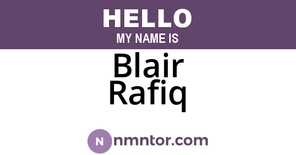 Blair Rafiq
