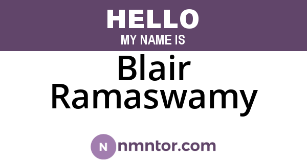 Blair Ramaswamy