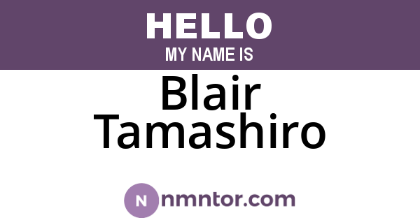 Blair Tamashiro