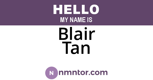 Blair Tan
