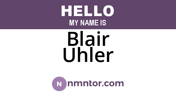 Blair Uhler