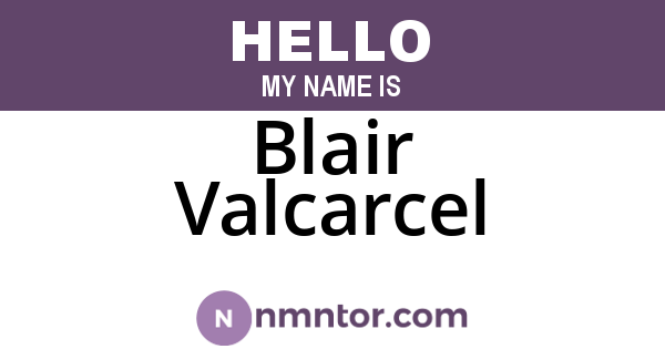 Blair Valcarcel