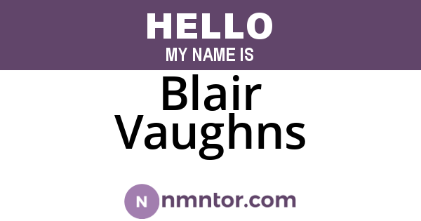 Blair Vaughns