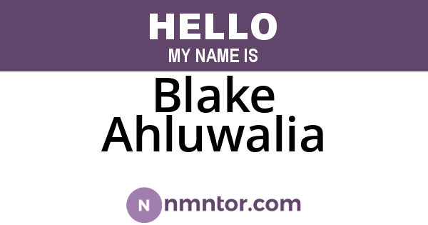 Blake Ahluwalia