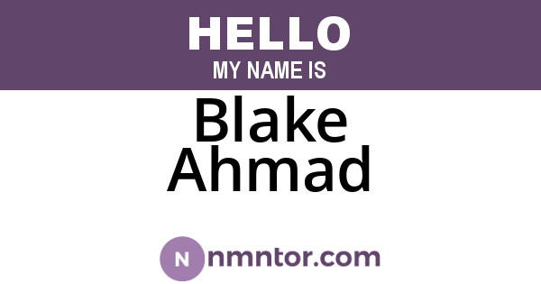 Blake Ahmad