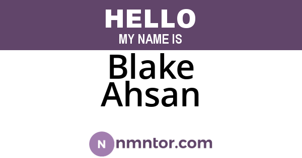 Blake Ahsan
