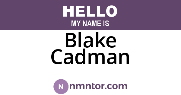 Blake Cadman