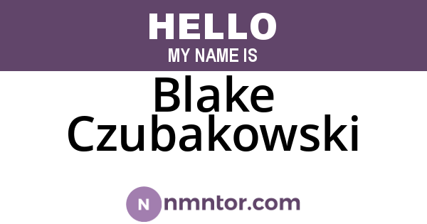 Blake Czubakowski