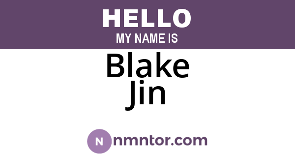 Blake Jin