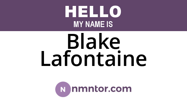 Blake Lafontaine