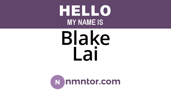 Blake Lai