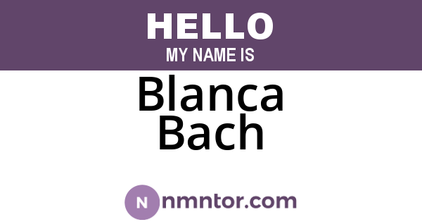 Blanca Bach