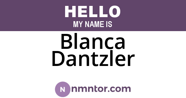 Blanca Dantzler