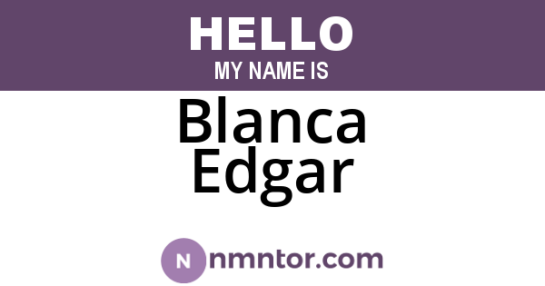 Blanca Edgar