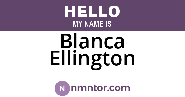 Blanca Ellington