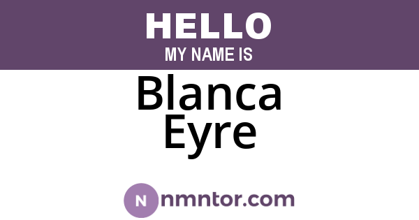 Blanca Eyre