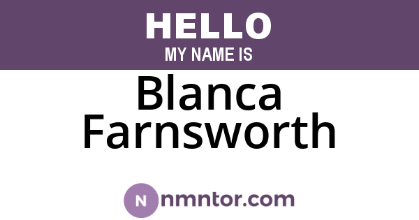 Blanca Farnsworth