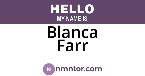 Blanca Farr