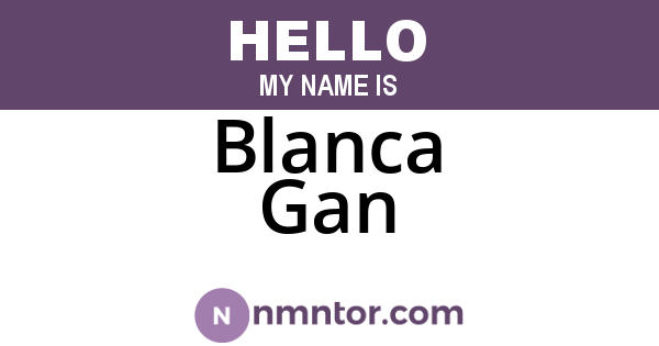 Blanca Gan