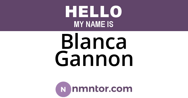 Blanca Gannon