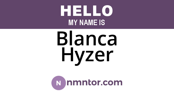 Blanca Hyzer
